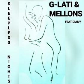 G-LATI & MELLONS FEAT. DIANY - SLEEPLESS NIGHTS